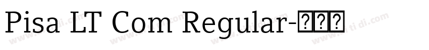 Pisa LT Com Regular字体转换